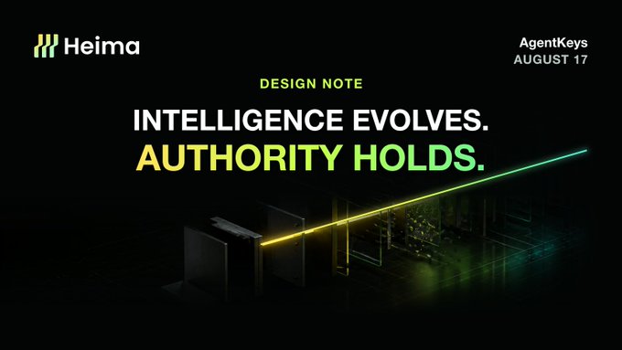 A dark promotional graphic for Heima/AgentKeys dated "AUGUST 17" with the tagline "INTELLIGENCE EVOLVES. AUTHORITY HOLDS." featuring a stylized image of a key and server hardware with green and yellow neon lighting.
