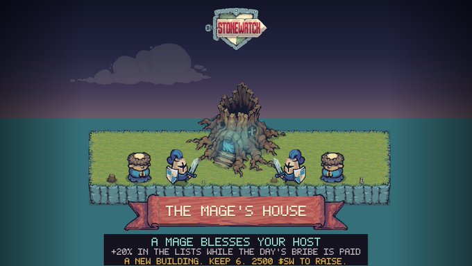 A pixel-art game screen titled 'STONEWATCH' shows 'THE MAGE'S HOUSE' with characters surrounding a structure, and text indicating 'A MAGE BLESSES YOUR HOST +20% IN THE LISTS WHILE THE DAY'S BRIBE IS PAID.'