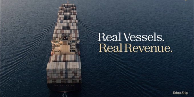 An aerial view of a large container ship sailing through the ocean, with the text 'Real Vessels. Real Revenue.' and 'Ethra Ship' displayed on the right side.