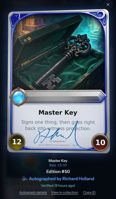 A digital trading card titled "Master Key" (Rare, Edition #50) featuring an ornate key resting in a treasure chest, autographed by Richard Holland with a verified signature dated 9 hours ago. The card displays stats of 12 and 10 in yellow circles, with the flavor text "Signs one thing, then goes right back into witness protection." The autograph matches the post celebrating receiving a Richard Holland-signed XahauCards collectible.
