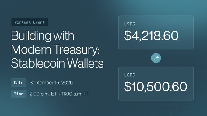 A digital graphic for a 'Virtual Event' titled 'Building with Modern Treasury: Stablecoin Wallets' scheduled for September 16, 2026, showing balances of $4,218.60 USDG and $10,500.60 USDC.