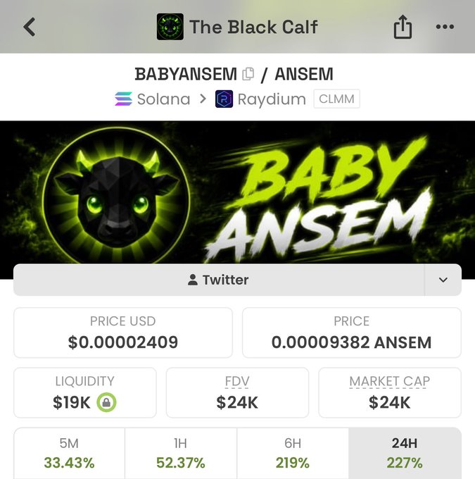 A screenshot from a crypto tracking app showing BABYANSEM token on Solana/Raydium with a price of $0.00002409, market cap of $24K, and liquidity of $19K, displaying significant gains across all timeframes (33.43% to 227%). The image illustrates the post's claim about $BABYANSEM being an early call from $ANSEM, though it shows only a $24K market cap rather than the massive 450M figure cited for $ANSEM.