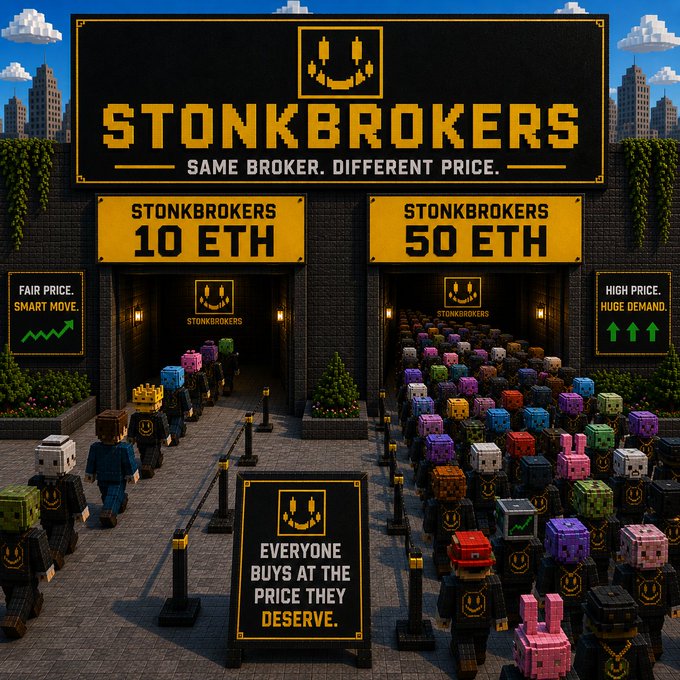 A pixel-art rendering of a storefront named 'STONKBROKERS' with the tagline 'SAME BROKER. DIFFERENT PRICE' shows lines of voxel characters at separate entrances marked '10 ETH' and '50 ETH', with signs reading 'FAIR PRICE. SMART MOVE.', 'HIGH PRICE. HUGE DEMAND.', and 'EVERYONE BUYS AT THE PRICE THEY DESERVE.'