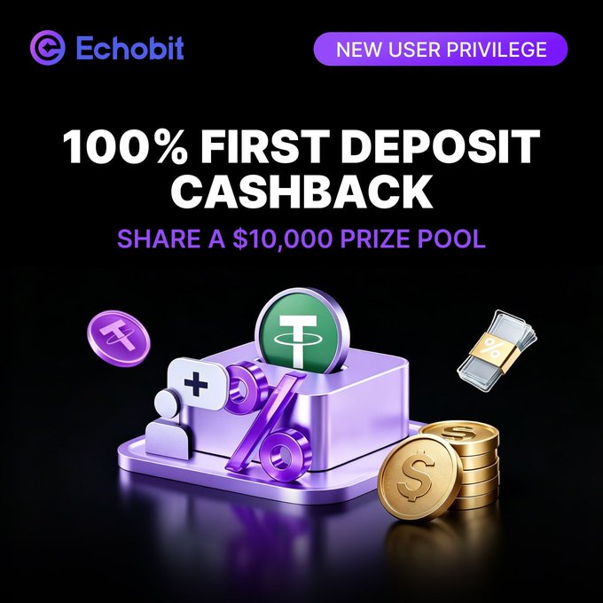 Echobit promotional graphic advertising '100% FIRST DEPOSIT CASHBACK' with 'NEW USER PRIVILEGE' badge and 'SHARE A $10,000 PRIZE POOL' text.