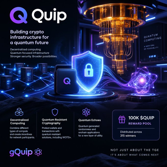 A promotional image for "Quip" cryptocurrency, advertising it as "Building crypto infrastructure for a quantum future" with features like Decentralized Computing, Quantum Resistant Cryptography, and a 100K $QUIP reward pool.