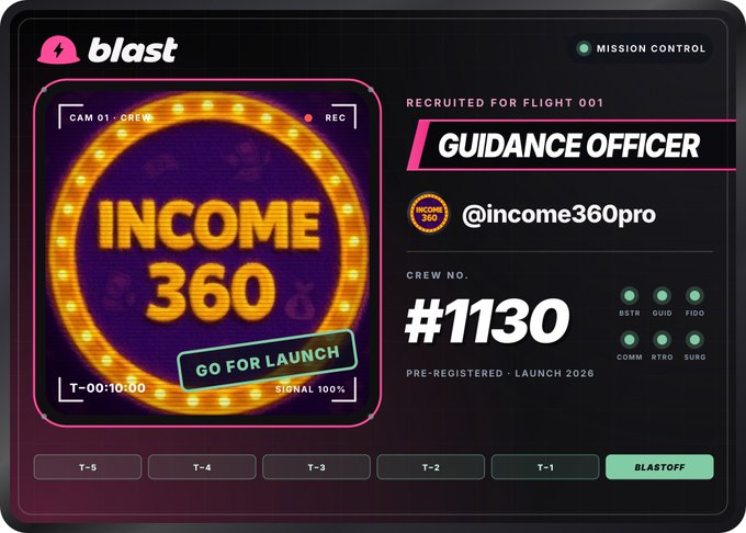A mission control-style graphic for "BLAST" featuring a neon "INCOME 360" sign, designating "@income360pro" as a "GUIDANCE OFFICER" for Flight 001, crew number #1130.