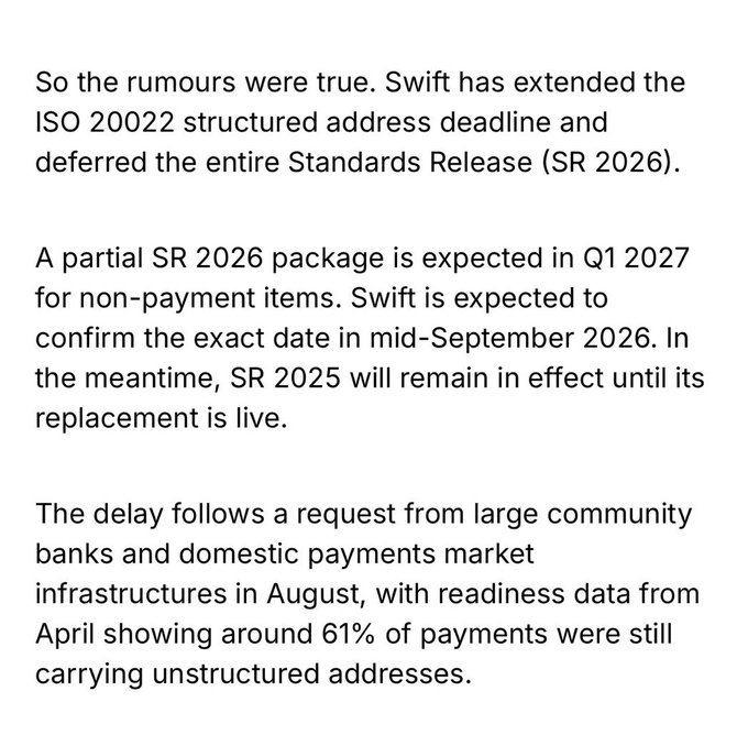 The image shows a brief article confirming that SWIFT has postponed its ISO 20022 structured address deadline and deferred the full Standards Release (SR 2026), with a partial package now expected in Q1 2027 for non-payment items after readiness data showed ~61% of payments still used unstructured addresses.

The post ties into this by contrasting SWIFT's implementation struggles and delays with Ripple positioning itself as a more agile solution for cross-border corridors, liquidity, and digital-asset challenges.