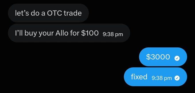 A text message conversation proposing an OTC trade, where someone offers to buy 'Allo' for $100, countered with a fixed price of $3000.