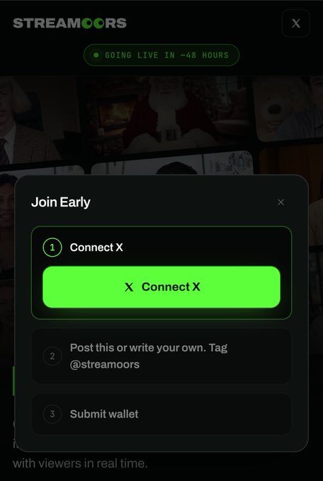A dark-themed 'STREAMOORS' interface showing a 'Join Early' popup with three steps: 'Connect X', post on @streamoors, and submit wallet, with a timer indicating going live in ~48 hours.