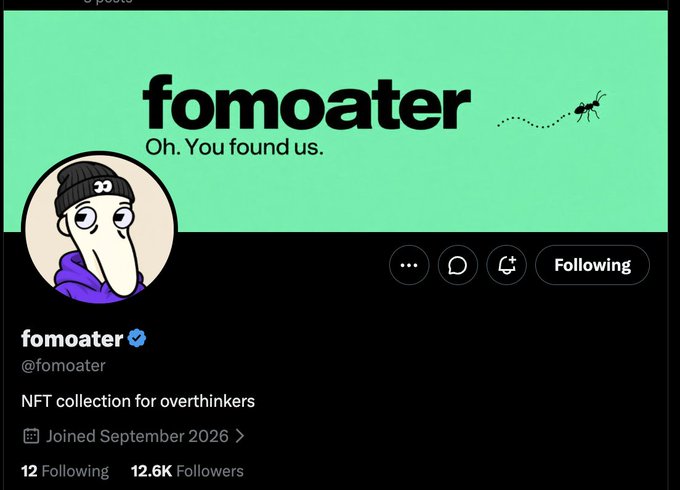 A Twitter/X profile for 'fomoater' (@fomoater) with the tagline 'Oh. You found us.' and bio 'NFT collection for overthinkers,' showing 12.6K followers and joined September 2026.