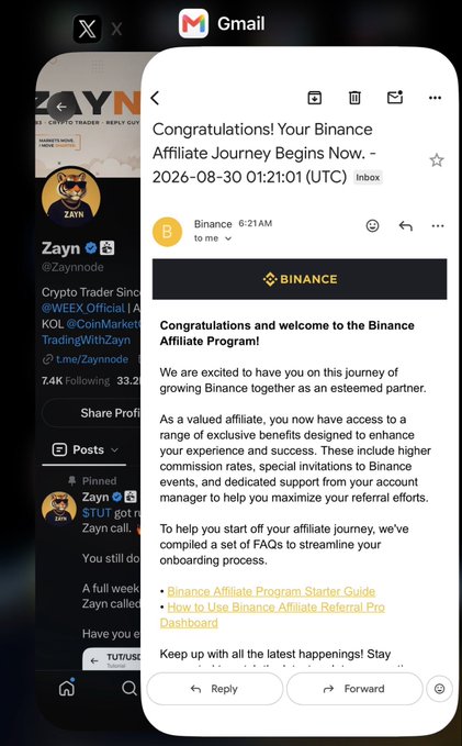 The screenshot shows a Twitter/X post by crypto trader Zayn (@Zaynnode) alongside a Gmail notification confirming his acceptance into the Binance Affiliate Program, sent at 2026-08-30 01:21:01 UTC, announcing exclusive benefits like higher commission rates and event invitations. The image supports the claim of his new official partnership with Binance, though it does not show a follow-back from CZ.