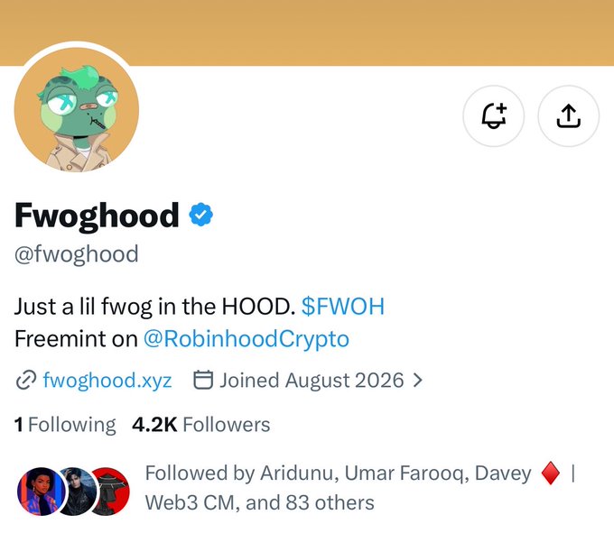 A social media profile for 'Fwoghood' (@fwoghood) featuring a frog character avatar, with bio text 'Just a lil fwog in the HOOD. $FWOH Freemint on @RobinhoodCrypto', showing 4.2K followers and joined August 2026.