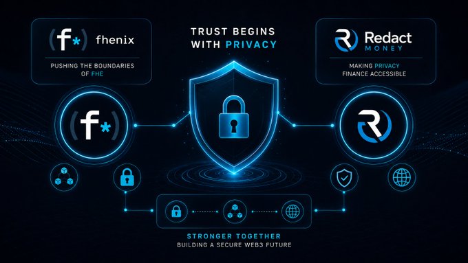 A promotional graphic for Fhenix and Redact Money, featuring a central shield and lock icon with the text 'TRUST BEGINS WITH PRIVACY' and 'STRONGER TOGETHER BUILDING A SECURE WEB3 FUTURE'.