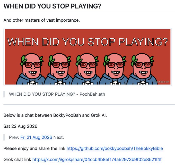 A webpage titled "WHEN DID YOU STOP PLAYING?" featuring a banner with five cartoon figures of a bald character with green leaves on their head and sunglasses, advertising a chat between BokkyPooBah and Grok AI dated Sat 22 Aug 2026, with links to the BokkyBible on GitHub and a Grok chat on x.com.