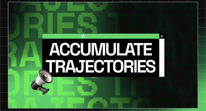A graphic with the text 'ACCUMULATE TRAJECTORIES' in white on a black background with green accents and a megaphone icon.