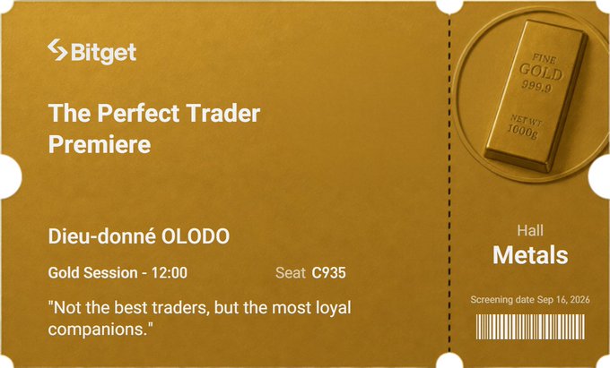 A gold-colored event ticket for 'Bitget - The Perfect Trader Premiere' featuring 'Dieu-donné OLODO' with a Gold Session at 12:00, Seat C935, screening date Sep 16, 2026, and the quote 'Not the best traders, but the most loyal companions.'