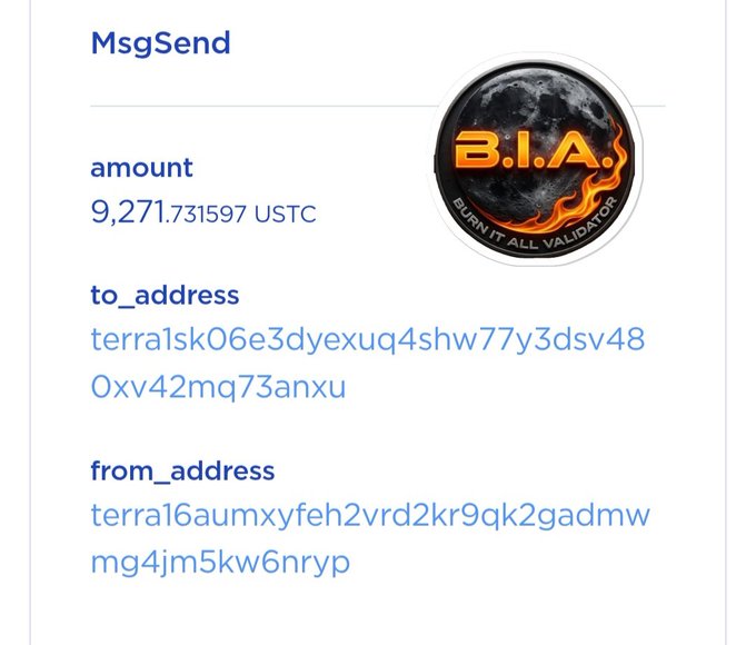 A cryptocurrency transaction screenshot showing a MsgSend of 9,271.731597 USTC from terra16aumxyfeh2vrd2kr9qk2gadmwmg4jm5kw6nryp to terra1skO6e3dyexuq4shw77y3dsv480xv42mq73anxu, featuring a B.I.A. 'Burn It All Validator' logo.