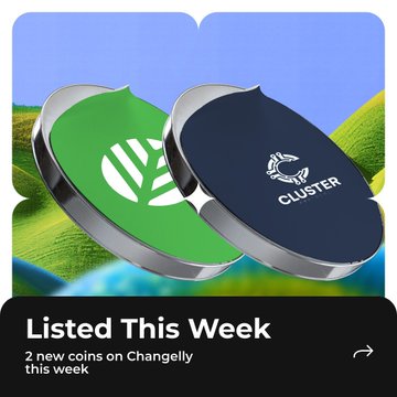 A promotional graphic titled 'Listed This Week - 2 new coins on Changelly this week' showing two 3D coin renderings, one green with a leaf logo and one dark blue labeled 'CLUSTER'.