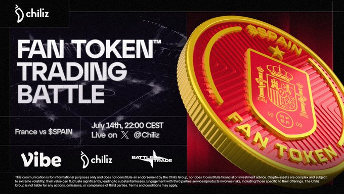 A promotional graphic for a "Fan Token Trading Battle" between $SPAIN and France on July 14th at 22:00 CEST, featuring a large 3D golden Spanish national team fan token coin alongside the Chiliz, Vibe, and Battle Trade logos, matching the post announcing the live trading competition.
