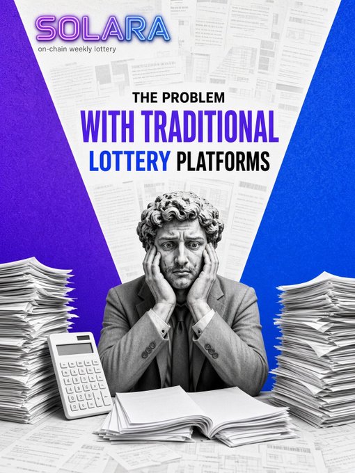 A promotional graphic for 'SOLARA on-chain weekly lottery' featuring the headline 'THE PROBLEM WITH TRADITIONAL LOTTERY PLATFORMS' above a black-and-white image of a stressed man with his head in his hands, surrounded by stacks of papers and a calculator, set against a blue and purple background with scattered documents.