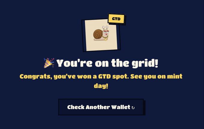 A celebratory pop-up on a dark blue background displays a cartoon snail trophy labeled "GTD" above the message "🎉 You're on the grid! Congrats, you've won a GTD spot. See you on mint day!" with a "Check Another Wallet" button below, indicating a user has secured a guaranteed whitelist spot for the SnailiesNFTs Shell Circuit race on Robinhood Chain.
