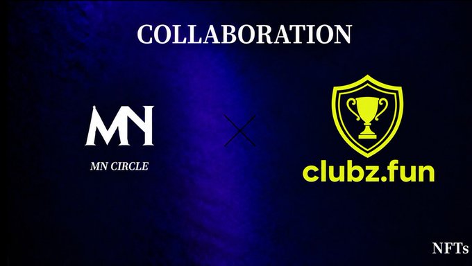 A digital collaboration announcement graphic featuring "COLLABORATION" at the top, with the MN Circle logo on the left and the Clubz.fun shield and trophy emblem on the right, separated by an "X" on a dark blue background. The image visually represents the partnership announced in the post between MN Circle and Clubz.fun for an NFT raffle event.