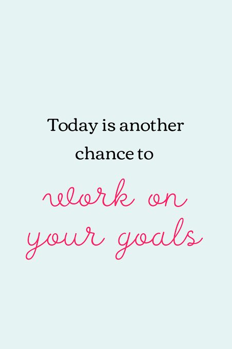 The image features a motivational quote on a mint green background that reads, "Today is another chance to rework on your goals," combining bold black serif text with a flowing pink cursive script for emphasis on "rework on your goals."

This image aligns with the post's theme of seizing the day to make progress on personal objectives, reinforcing the "Happy Wednesday, another day closer to your goals" message and complementing the references to the ongoing projects Nomisma, ARCTERMINAL, and ANIMA.