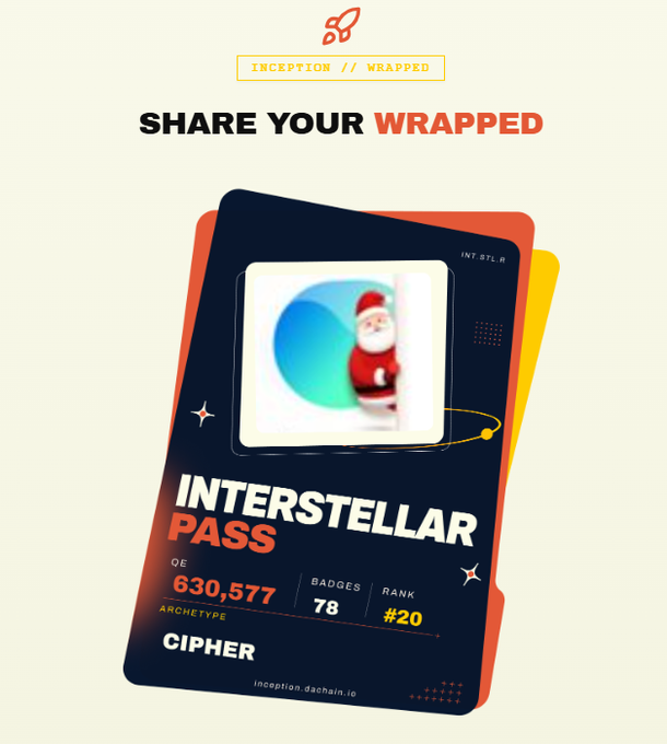 An Inception Wrapped 'Interstellar Pass' card displays an OE of 630,577, 78 badges, rank #20, and the archetype 'CIPHER', with the URL inception.dachain.io.