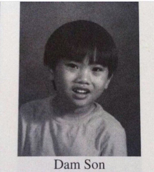 A black-and-white childhood portrait labeled "Dam Son" shows a young child with a bowl-cut hairstyle smiling slightly at the camera. The name beneath the photo matches the "Dam Son" referenced in the caption, presenting a playful reinterpretation of "maybe he is."