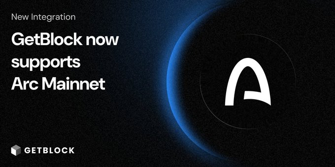 GetBlock announcement banner reading 'New Integration: GetBlock now supports Arc Mainnet' with the Arc logo on a dark background with a blue glowing planet.