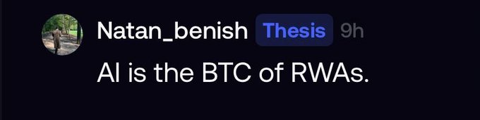 A social media post by Natan_benish tagged 'Thesis' stating 'AI is the BTC of RWAs.'