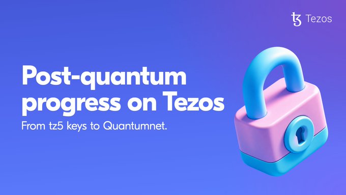 A promotional graphic for Tezos reads 'Post-quantum progress on Tezos — From tz5 keys to Quantumnet,' featuring a 3D pink and teal padlock illustration.