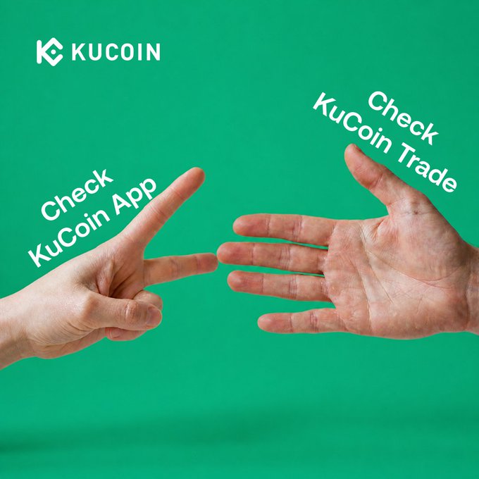 A KuCoin promotional image on a green background showing two hands forming a gun and an open palm gesture, with text directing to 'Check KuCoin App' and 'Check KuCoin Trade'.