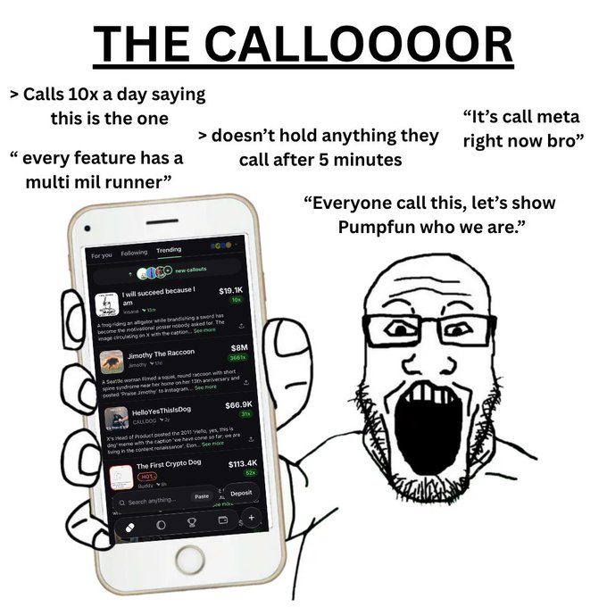 A satirical 'WOJ' (Wojak) meme titled 'THE CALLOOOOR' mocking crypto influencers who promote coins that immediately dump, showing a phone with token listings and a screaming Wojak face.