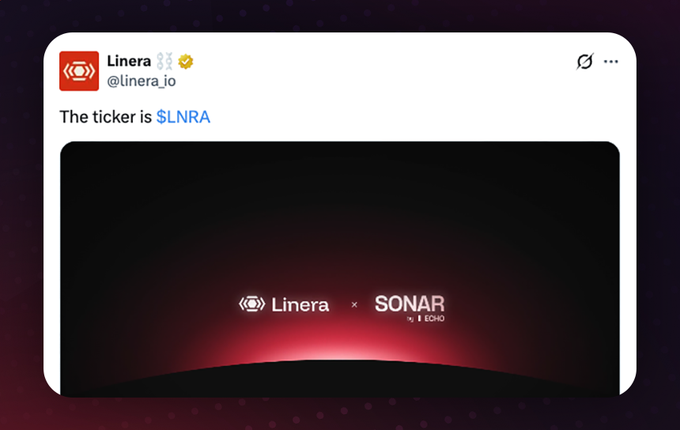 A tweet from Linera (@linera_io) announces the project's ticker symbol $LNRA, featuring a promotional graphic with the Linera logo alongside the "SONAR by Echo" partnership branding against a dark background with a red glow. The image visually corresponds to the post's mention of Linera's collaboration with Sonar for their public token sale.