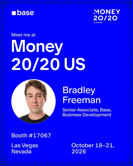 A blue conference event graphic for 'Money 20/20 US' inviting attendees to 'Meet me at' Booth #17067 with Bradley Freeman, Senior Associate at Base, taking place October 18-21, 2026 in Las Vegas.