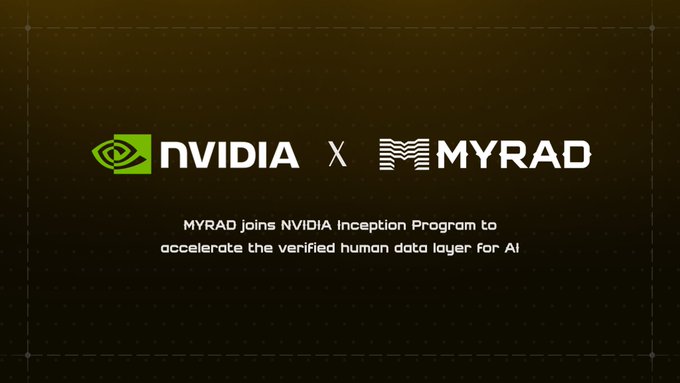 Announcement graphic with NVIDIA and MYRAD logos stating "MYRAD joins NVIDIA Inception Program to accelerate the verified human data layer for AI" on a dark textured background.