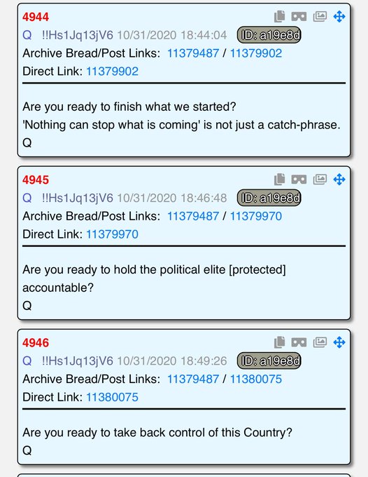 A screenshot of 4chan posts from user !!!Hs1Jq13jV6 on 10/31/2020 (IDs 4944-4946) containing political rally-style questions like "Are you ready to finish what we started?" and "Are you ready to take back control of this Country?" The post date of 10/31 corresponds to the "10/18=6/25" notation, indicating Halloween 2020 posts appearing in the sequence.