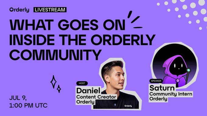 A promotional graphic for an Orderly livestream titled "What Goes On Inside the Orderly Community," featuring host Daniel (Content Creator) and speaker Saturn (Community Intern) as a hooded character, scheduled for July 9 at 1:00 PM UTC, which aligns with the post announcing a candid, unscripted conversation about the Orderly community with their community manager.