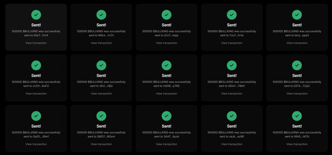 A screenshot displays 15 transaction confirmation cards, each showing "Sent! 500000 $BULLKING was successfully sent" to various Solana wallet addresses, illustrating the mass airdrop distribution referenced in the post.