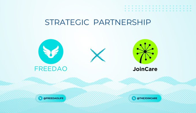 The image announces a strategic partnership between FreeDAO and JoinCare, featuring their logos side by side with the FreeDAO dove emblem and JoinCare's tree icon, along with their social handles @FREEDAOlife and @THEJOINCARE.