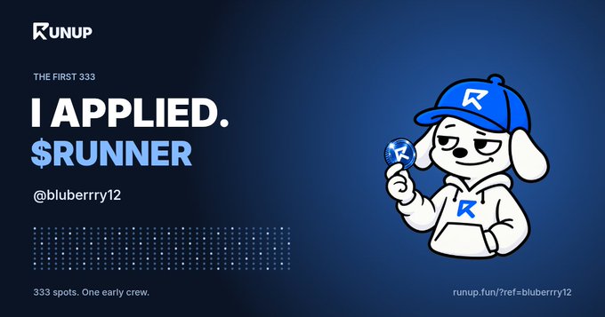 Promotional graphic for RunUp featuring a cartoon dog mascot in a blue cap holding a coin, with text 'I APPLIED. $RUNNER @bluberry12' and '333 spots. One early crew.'