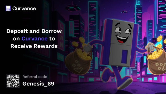 A promotional graphic for 'Curvance' featuring a cartoon 'H' character carrying bags of coins through a neon cyberpunk city, with text reading 'Deposit and Borrow on Curvance to Receive Rewards' and referral code 'Genesis_69'.