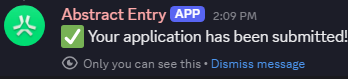 A smartphone notification from the 'Abstract Entry' app displaying: 'Your application has been submitted!'