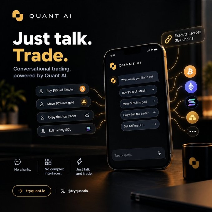 An advertisement for 'Quant AI' featuring a smartphone mockup showing a chat-based crypto trading interface with prompts like 'Buy $500 of Bitcoin', 'Move 30% into gold', and 'Copy that top trader', with the URL tryquant.io.