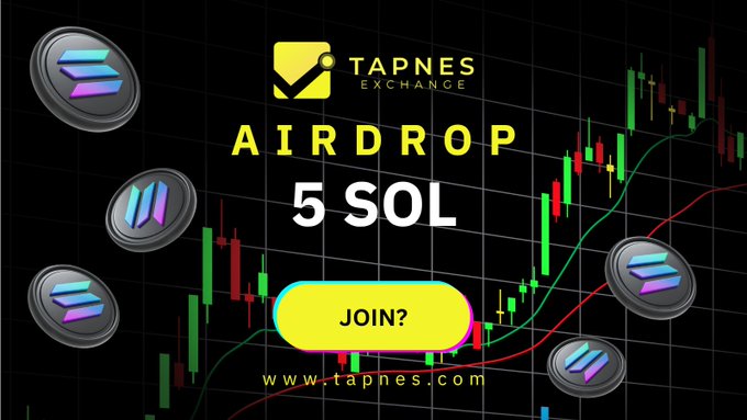 An advertisement for 'TAPNES EXCHANGE' promotes an 'AIRDROP 5 SOL' offer with a yellow 'JOIN?' button, set against a cryptocurrency candlestick chart background.