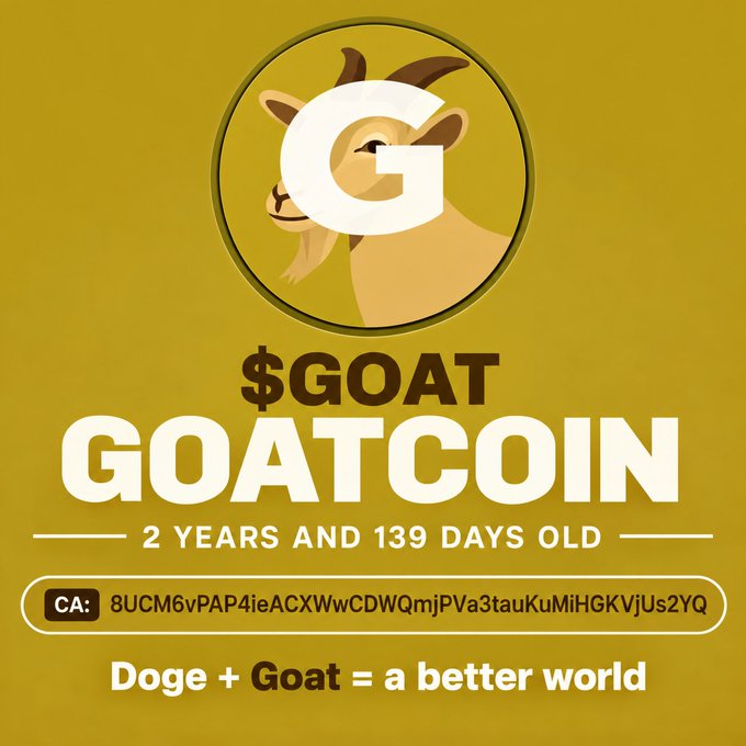 A promotional graphic for $GOATCOIN featuring a goat illustration with a stylized "G" overlaid on a golden background, displaying the token's age "2 YEARS AND 139 DAYS OLD," contract address 8UCM6vPAP4ieACXWwCDWQmjPVa3tauKuMiHGKVjUs2YQ, and tagline "Doge + Goat = a better world," promoting the Solana token to the community linked via t.me/oggoatcommunity.