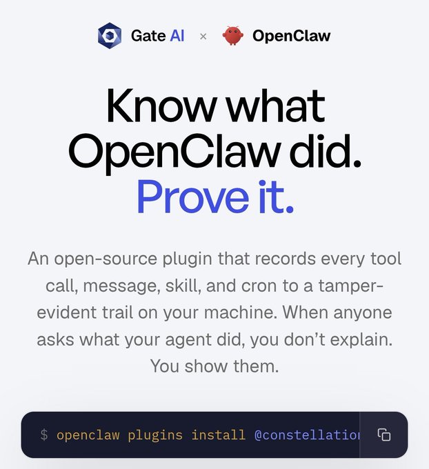 The image shows a white background with black text that reads "Know What OpenClaw Did. Prove It." The text is written in blue, which stands out against the white background. Below this information, there are two logos - one for Gate AI and another for Openclaw. These logos indicate that the content of the post is related to a plug-in or application developed by Gate AI for Openclaw's model calls.