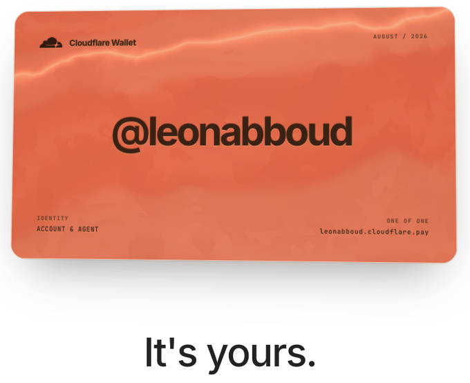 An orange Cloudflare Wallet card displaying the handle '@leonabboud' with the text 'It's yours.' below it.
