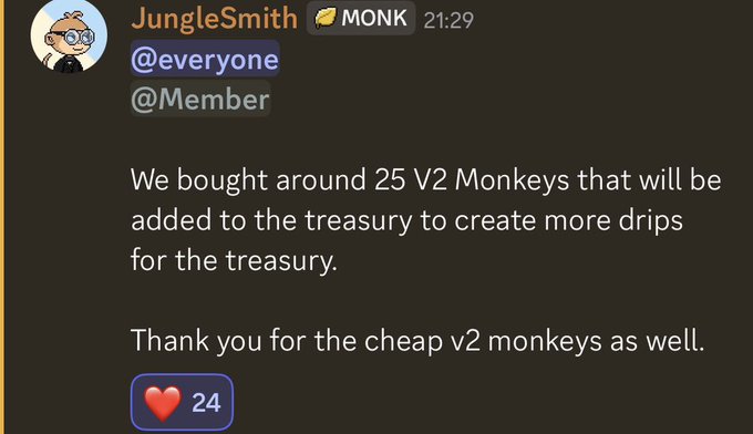A Discord message from JungleSmith (MONK role) at 21:29 announcing the purchase of around 25 V2 Monkeys for the treasury to create more drips, thanking the community for cheap v2 monkeys.